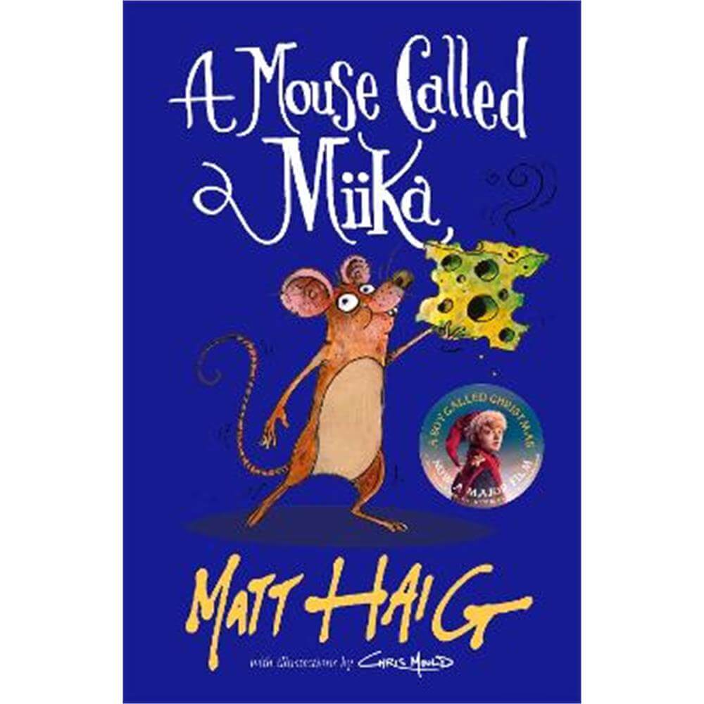 A Mouse Called Miika (Paperback) - Matt Haig
